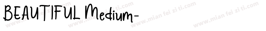 BEAUTIFUL Medium字体转换
